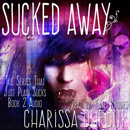 Cover of Sucked Away