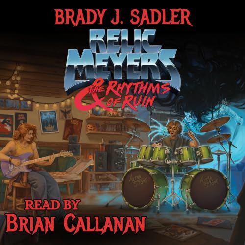 Cover of Relic Meyers & the Rhythms of Ruin