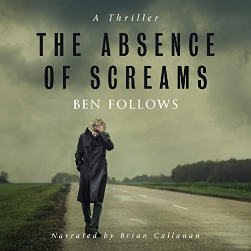 Cover of The Absence of Screams