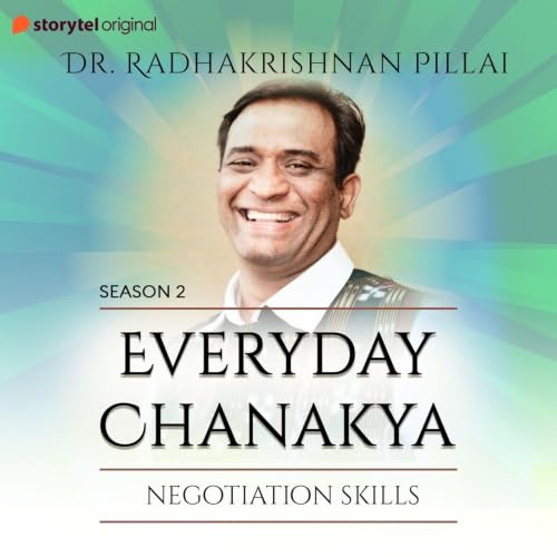 Cover of Everyday Chanakya S02E04 - Negotiation Skills