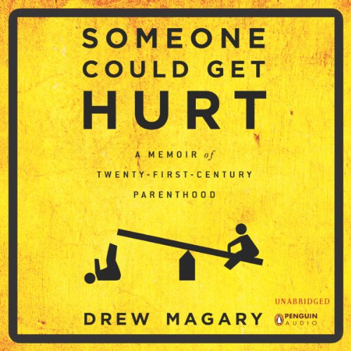 Cover of Someone Could Get Hurt