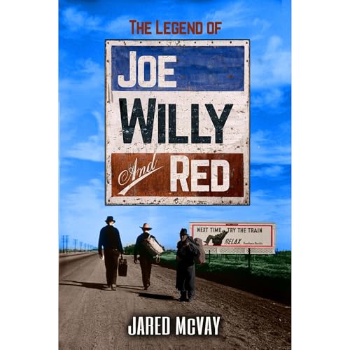 Cover of The Legend of Joe, Willy, and Red
