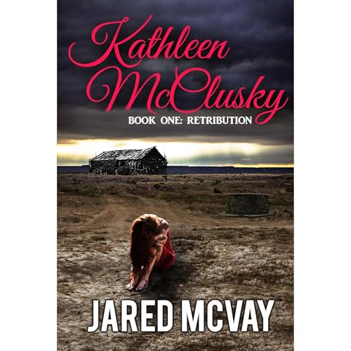 Cover of Kathleen McClusky: Book 1: Retribution