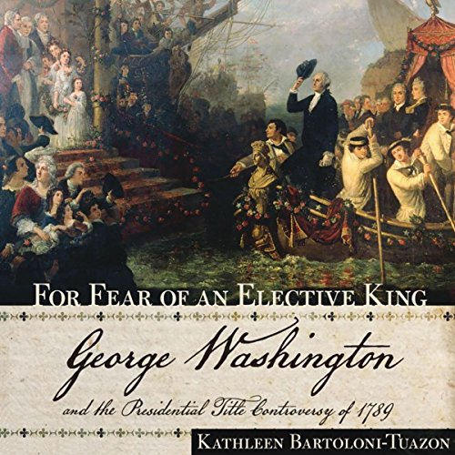 Cover of For Fear of an Elective King