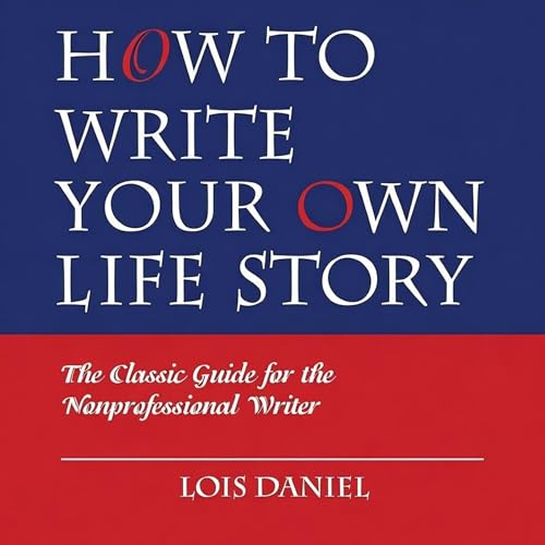 Cover of How to Write Your Own Life Story