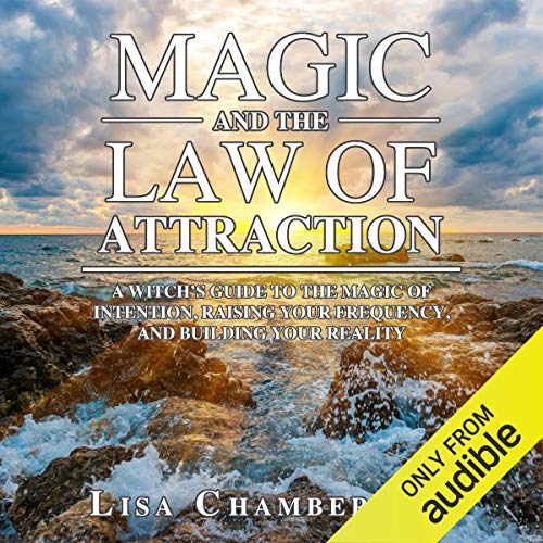 Cover of Magic and the Law of Attraction