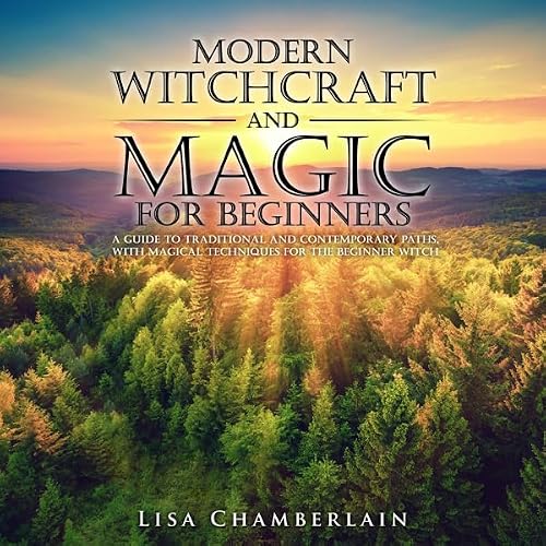 Cover of Modern Witchcraft and Magic for Beginners
