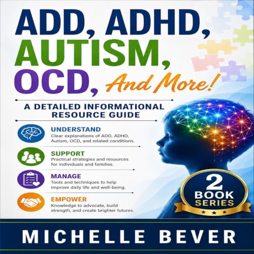 Cover of ADD, ADHD, Autism, and More!: 2 Book Series