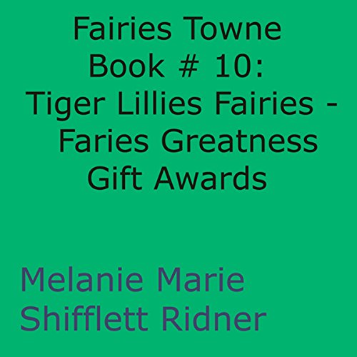 Cover of Tiger Lillies Fairies: Faries Greatness Gift Awards