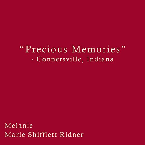 Cover of "Precious Memories" - Connersville, Indiana