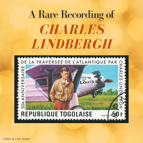 Cover of A Rare Recording of Charles Lindbergh