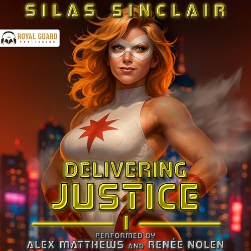 Cover of Delivering Justice: A Men's Superhero Adventure