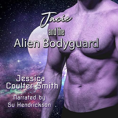 Cover of Jacie and the Alien Bodyguard