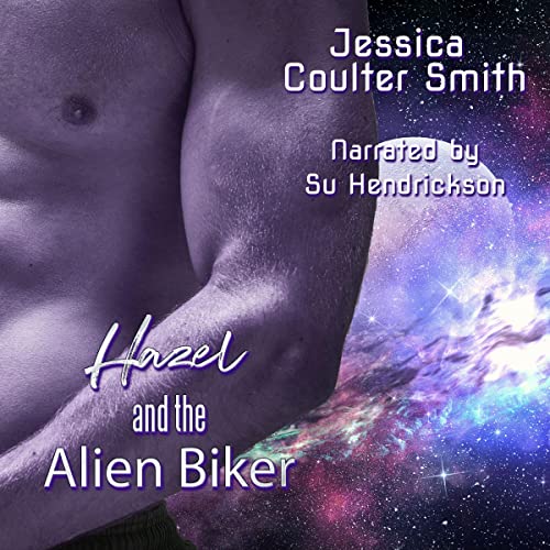 Cover of Hazel and the Alien Biker