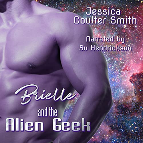 Cover of Brielle and the Alien Geek
