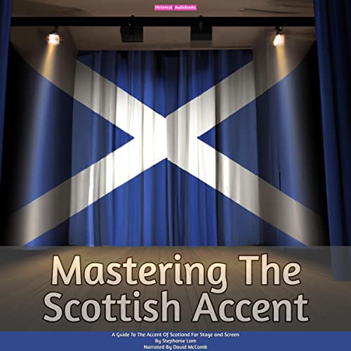 Cover of Mastering the Scottish Accent