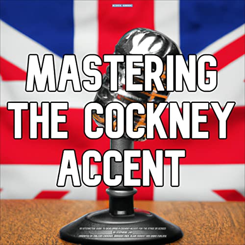 Cover of Mastering the Cockney Accent