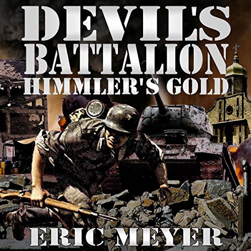 Cover of Devil's Battalion: Himmler's Gold