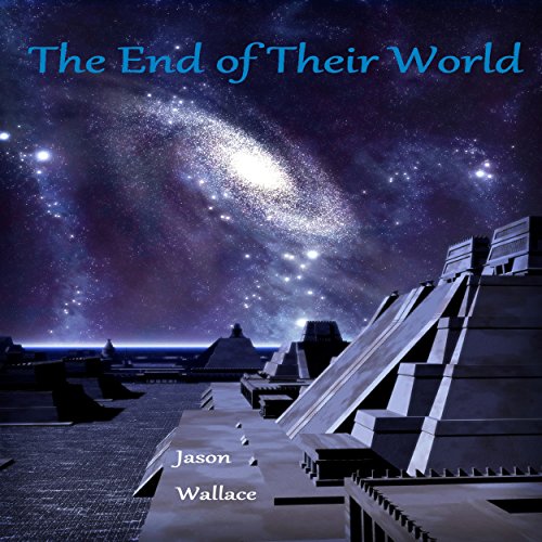Cover of The End of Their World
