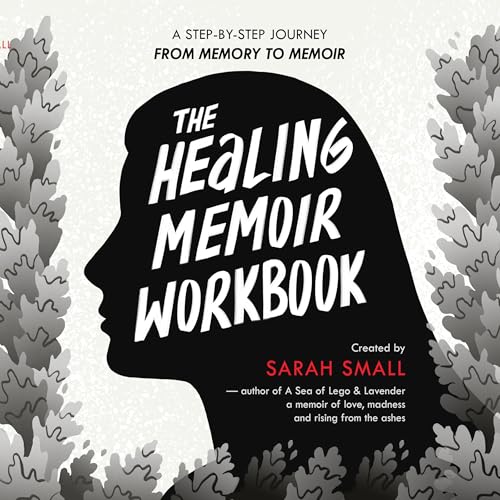 Cover of The Healing Memoir Workbook