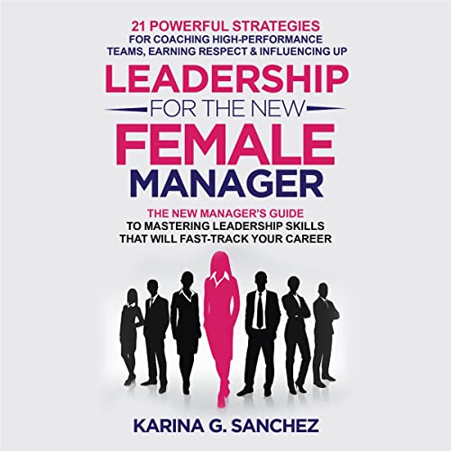 Cover of Leadership for the New Female Manager