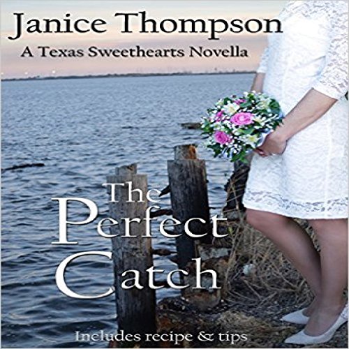 Cover of The Perfect Catch: A Christian Romance Novella