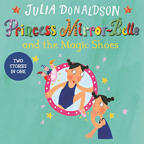 Cover of Princess Mirror-Belle and the Magic Shoes