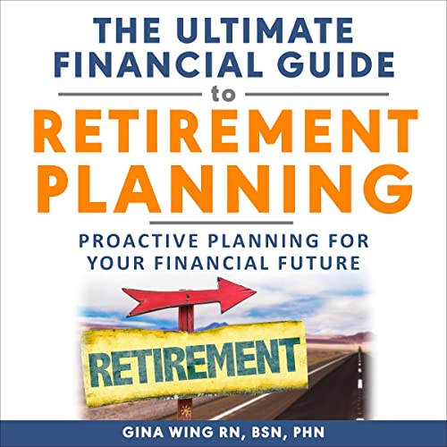 Cover of The Ultimate Financial Guide to Retirement Planning