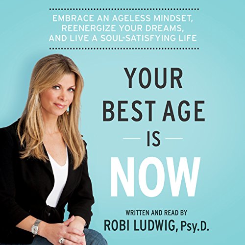 Cover of Your Best Age Is Now
