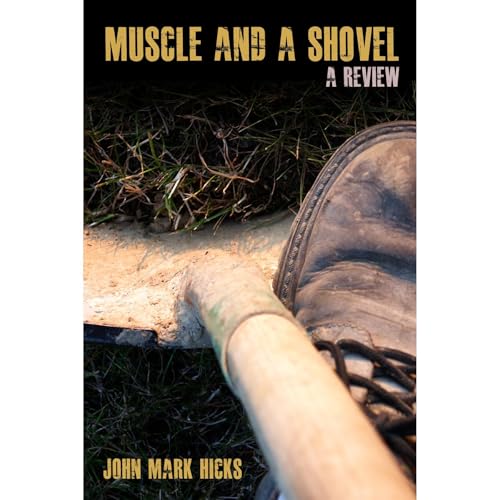 Cover of Muscle and a Shovel: A Review