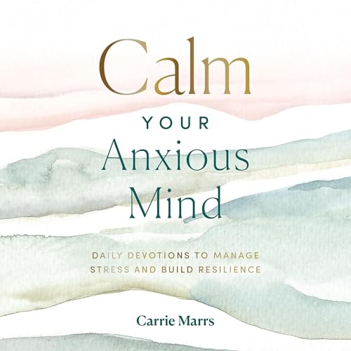 Cover of Calm Your Anxious Mind