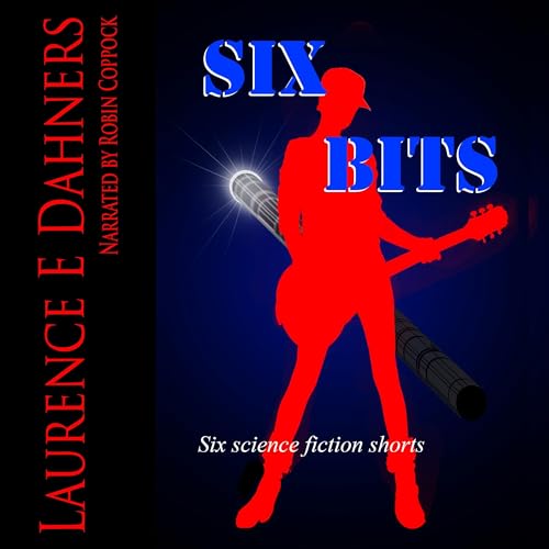Cover of Six Bits