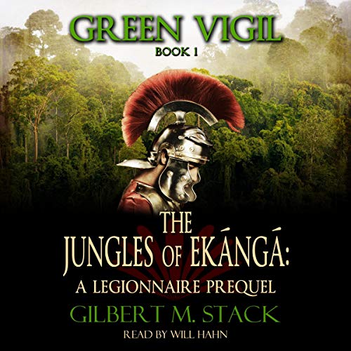 Cover of The Jungles of Ekanga: A Legionnaire Prequel