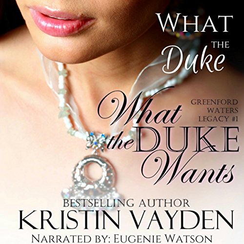 Cover of What the Duke Wants