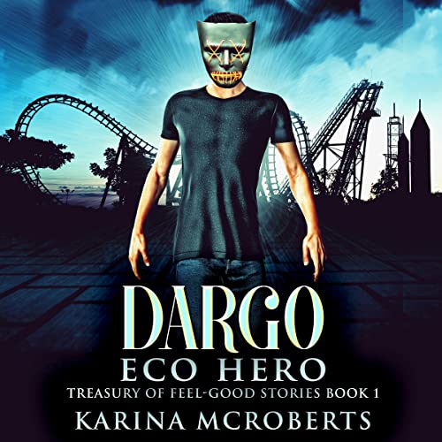 Cover of Dargo: Eco Hero!