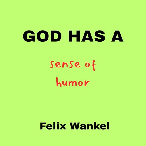 Cover of God Has a Sense of Humor