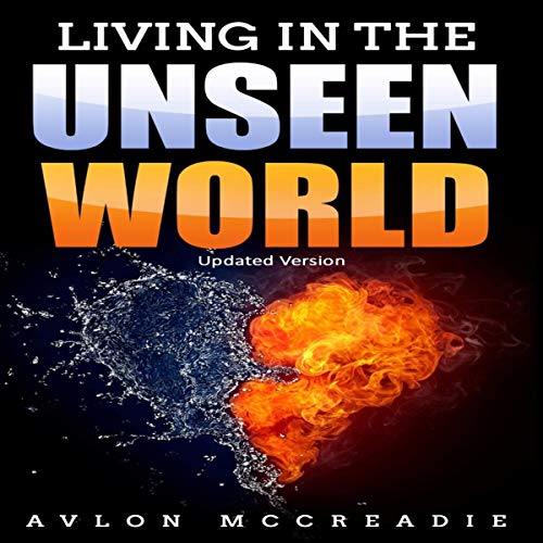Cover of Living in the Unseen World: Updated Edition