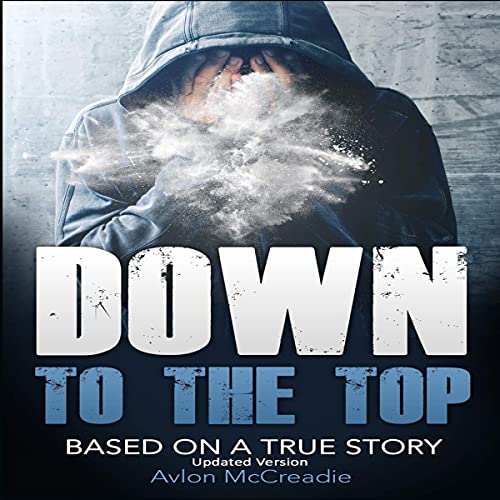 Cover of Down to the Top - Updated Edition