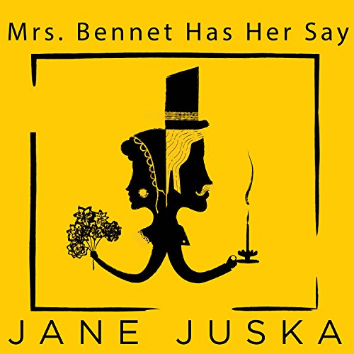 Cover of Mrs. Bennet Has Her Say