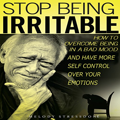 Cover of Stop Being Irritable