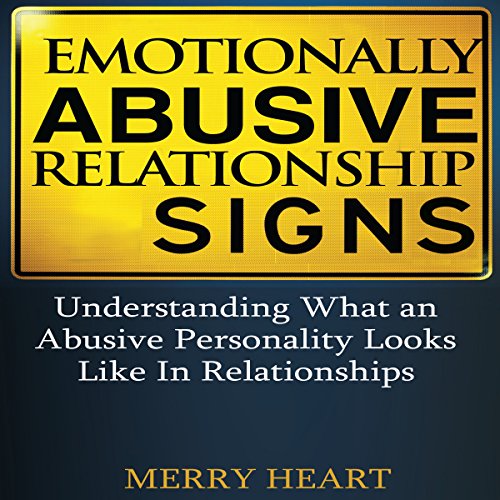 Cover of Emotionally Abusive Relationship Signs