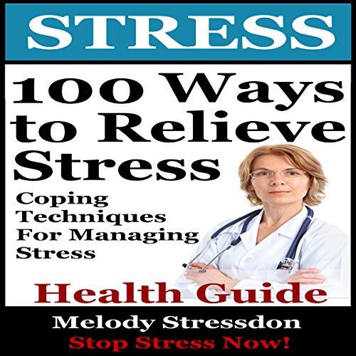 Cover of 100 Ways to Relieve Stress
