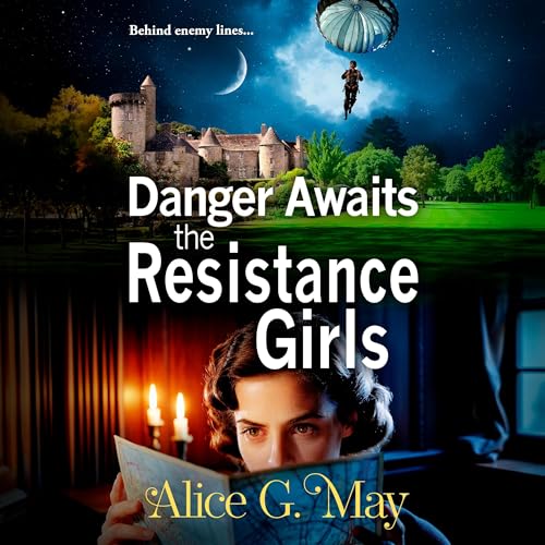 Cover of Danger Awaits the Resistance Girls