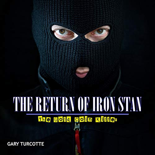 Cover of The Return of Iron Stan