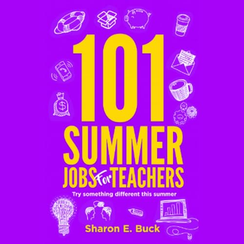 Cover of 101 Summer Jobs for Teachers