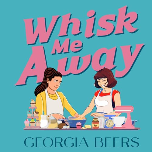 Cover of Whisk Me Away
