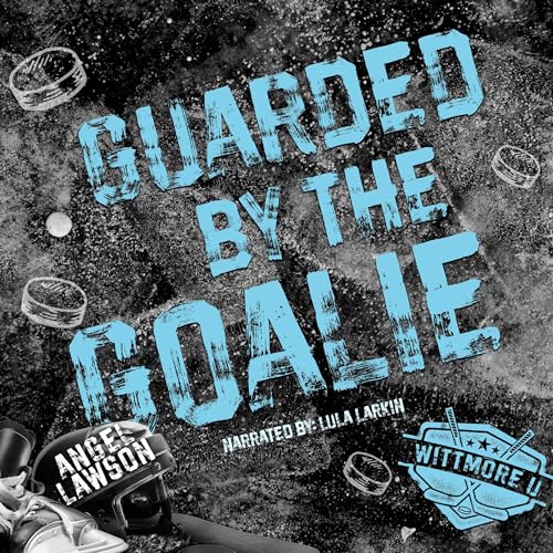 Cover of Guarded by the Goalie