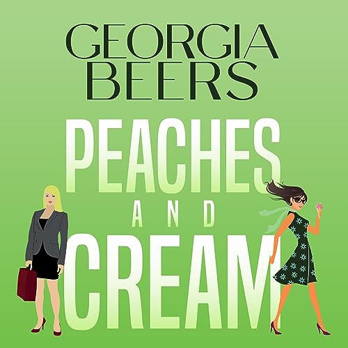 Cover of Peaches and Cream