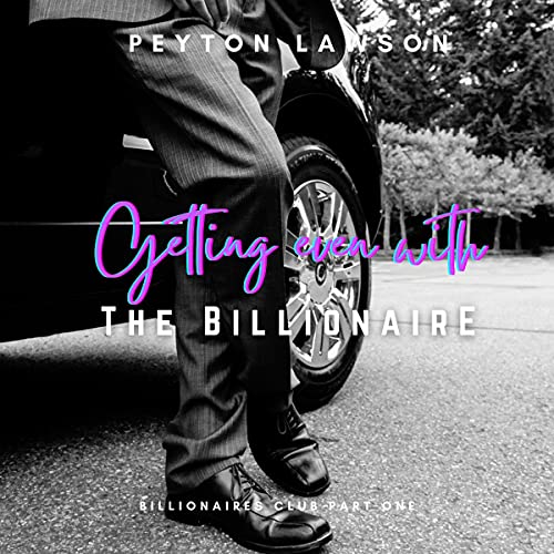 Cover of Getting Even with the Billionaire