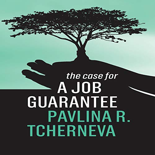 Cover of The Case for a Job Guarantee